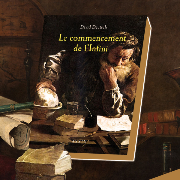 043 - Le Commencement de l'Infini de David Deutsch artwork
