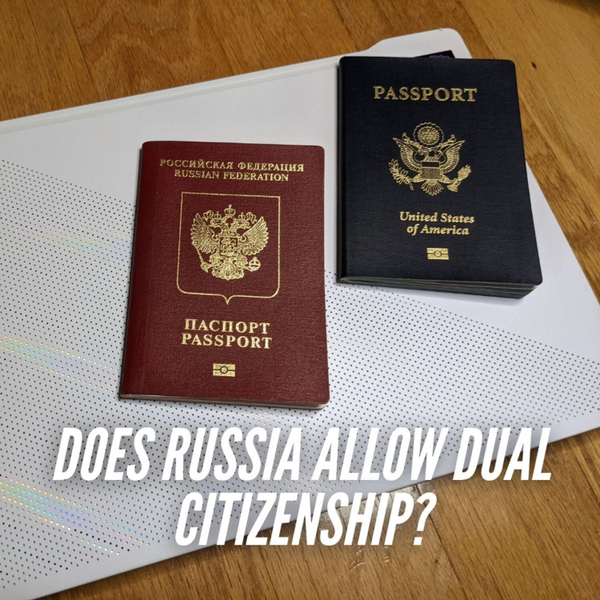 Does Russia Allow Dual Citizenship? artwork