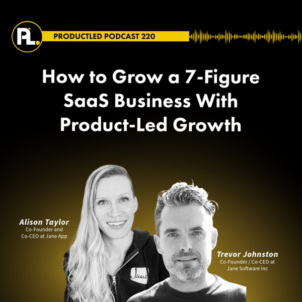 How to Grow a 7-Figure SaaS Business With Product-Led Growth artwork