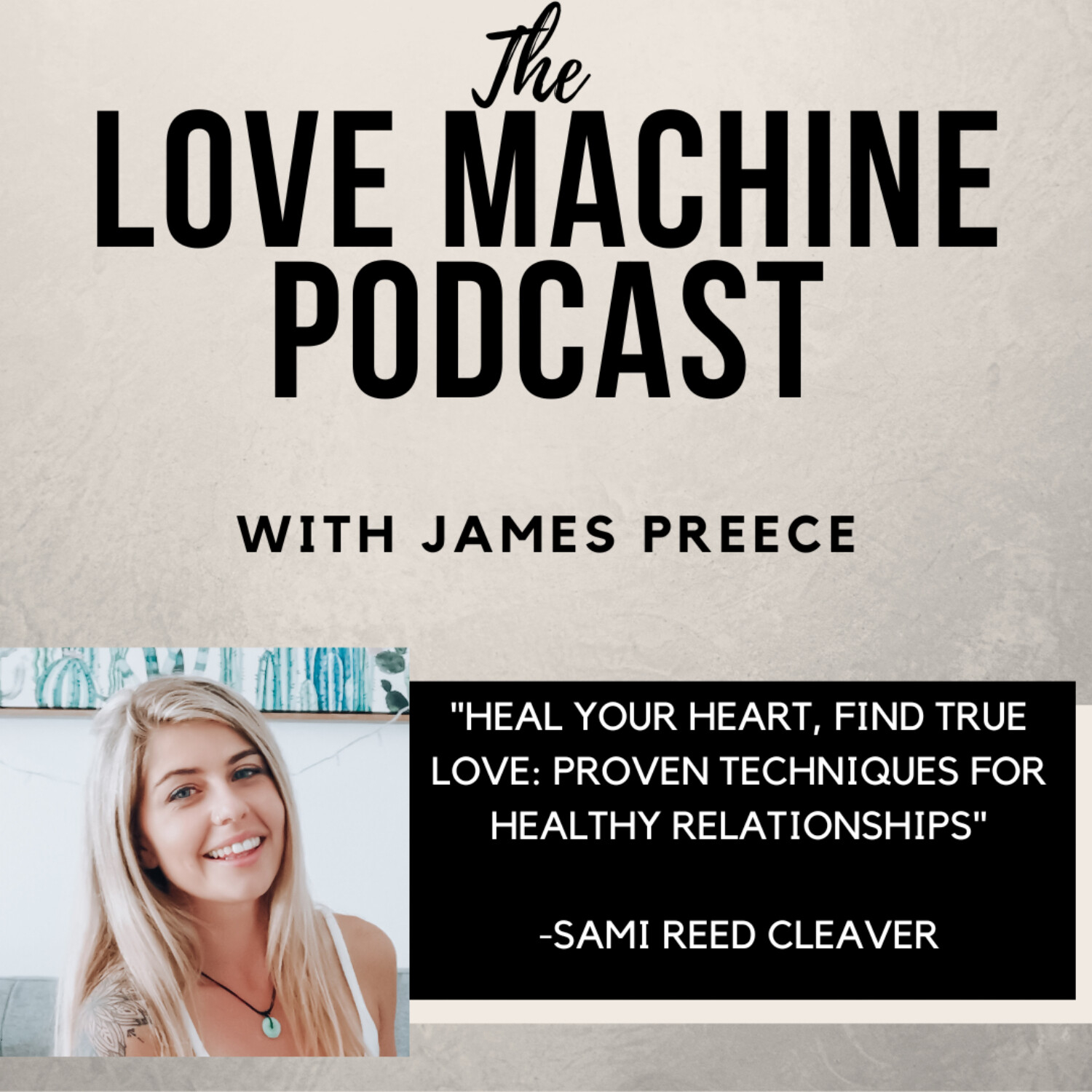 Love Machine with James Preece