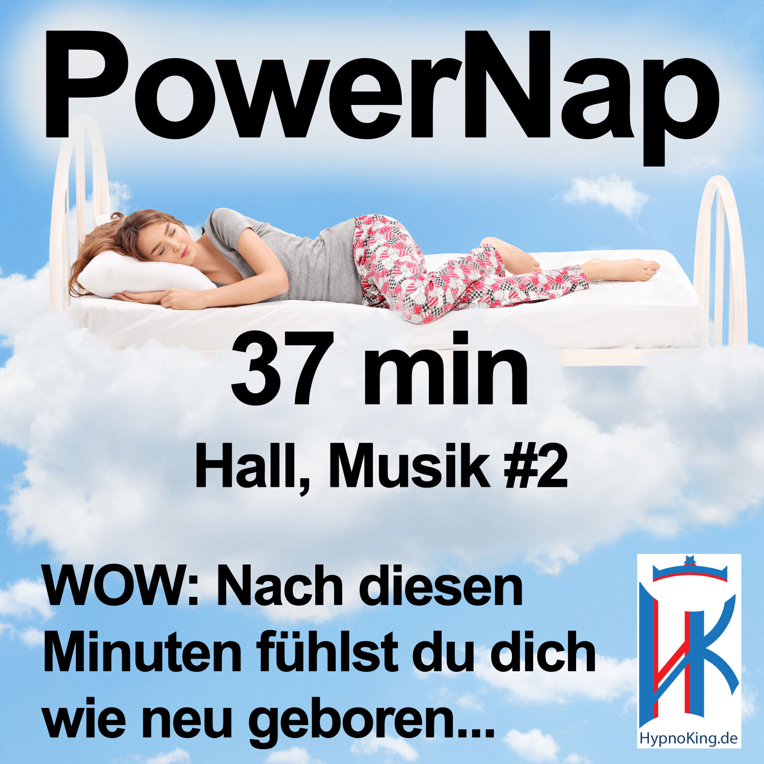Power Nap 37 min deutsch mit Hall 📢Original HypnoKing®✅﻿ Musik #2: Schlafquickie, Mittagsschlaf episode artwork