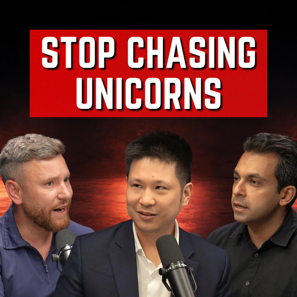 Stop Chasing Unicorns