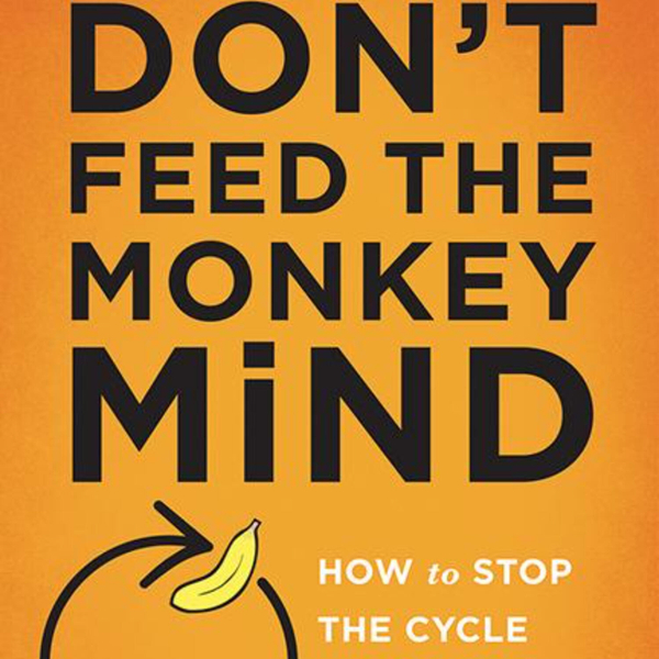 Mastering Your Inner Dialogue: Insights from 'Don't Feed the Monkey Mind' by Jennifer Shannon artwork