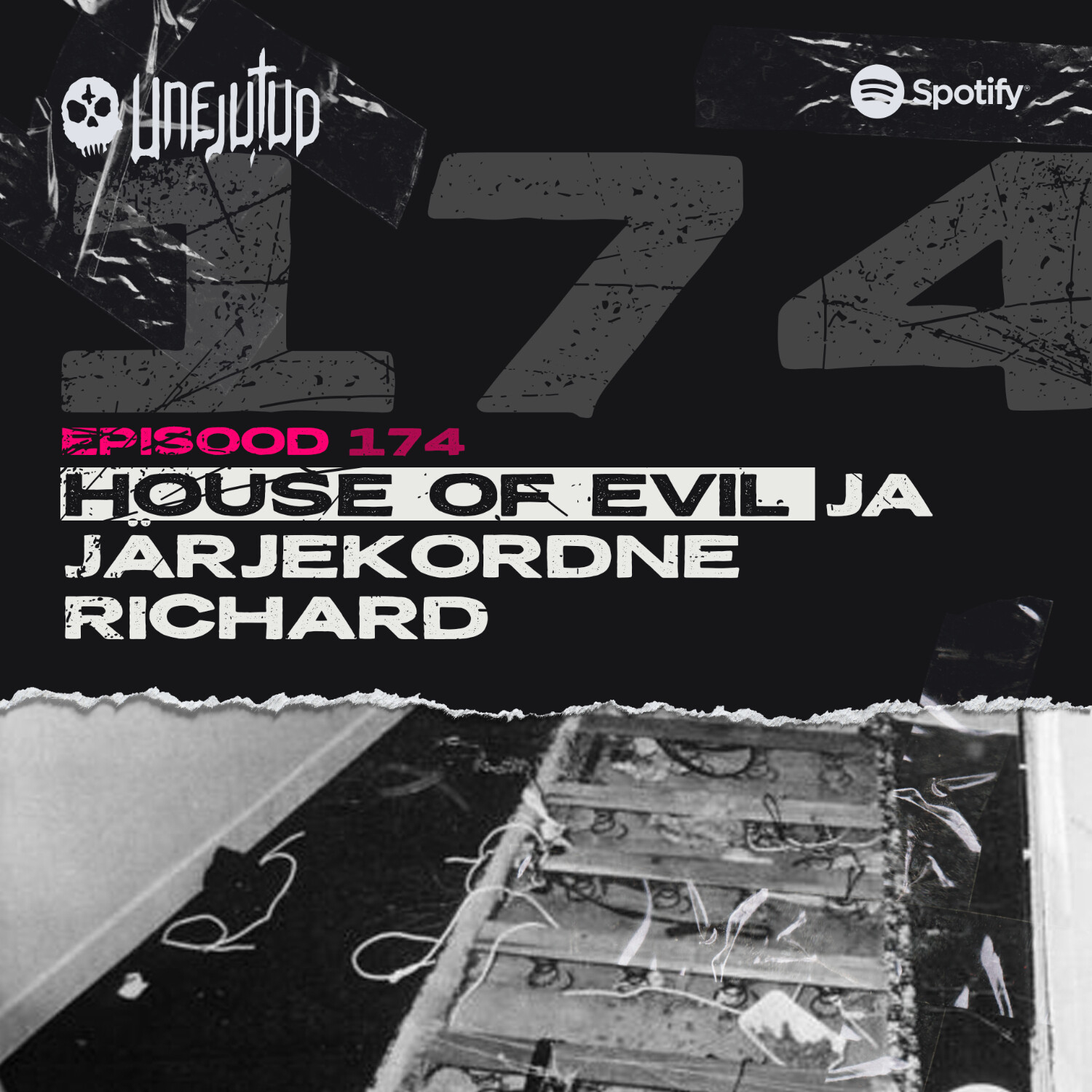 Unejutud - House of evil ja järjekordne Richard