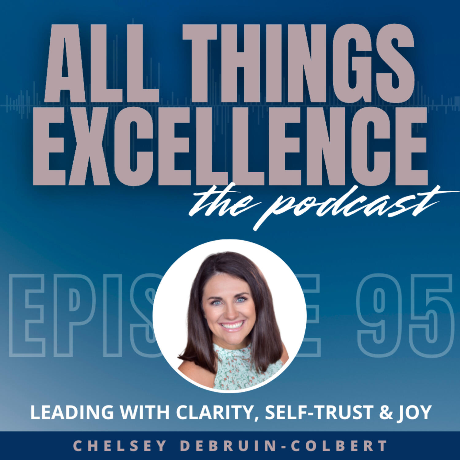 All Things Excellence