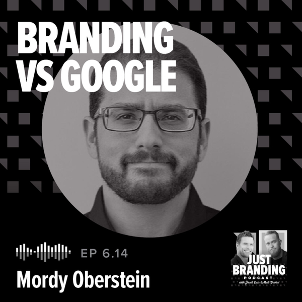 Why Brands Shouldn’t Rely on Google (+ How to Actually Get Visibility) with Mordy Oberstein artwork