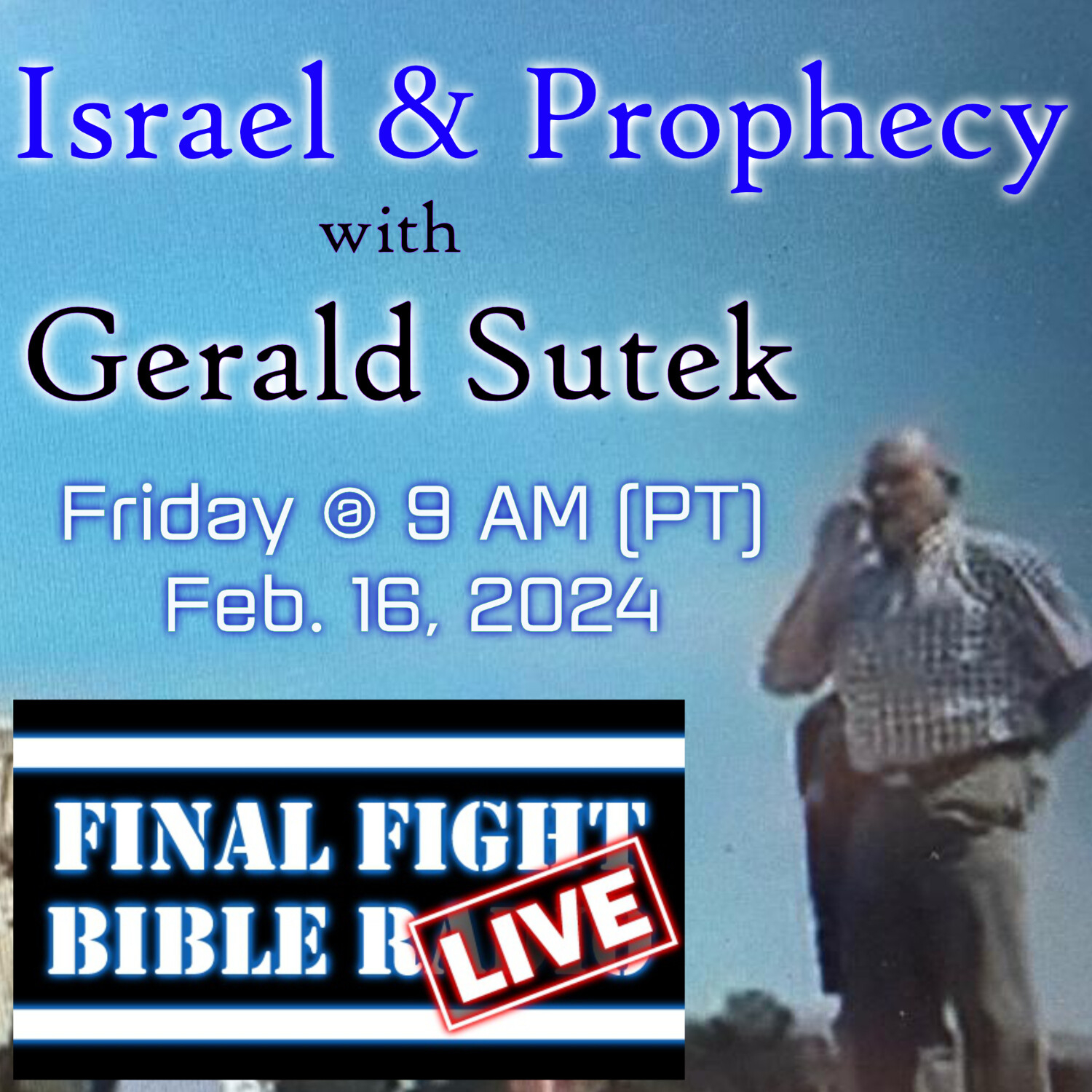 Israel and Prophecy, with Gerald Sutek episode artwork
