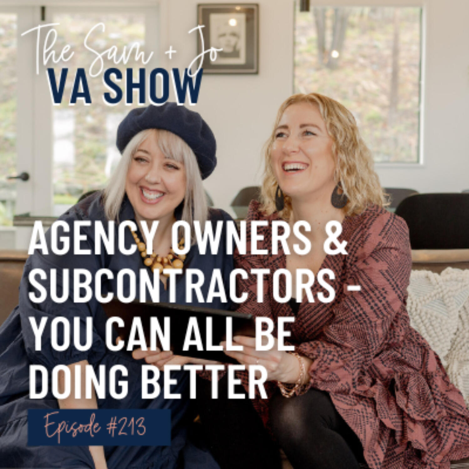 Ep213 Agency Owners & Subcontractors - You Can All Be Doing Better