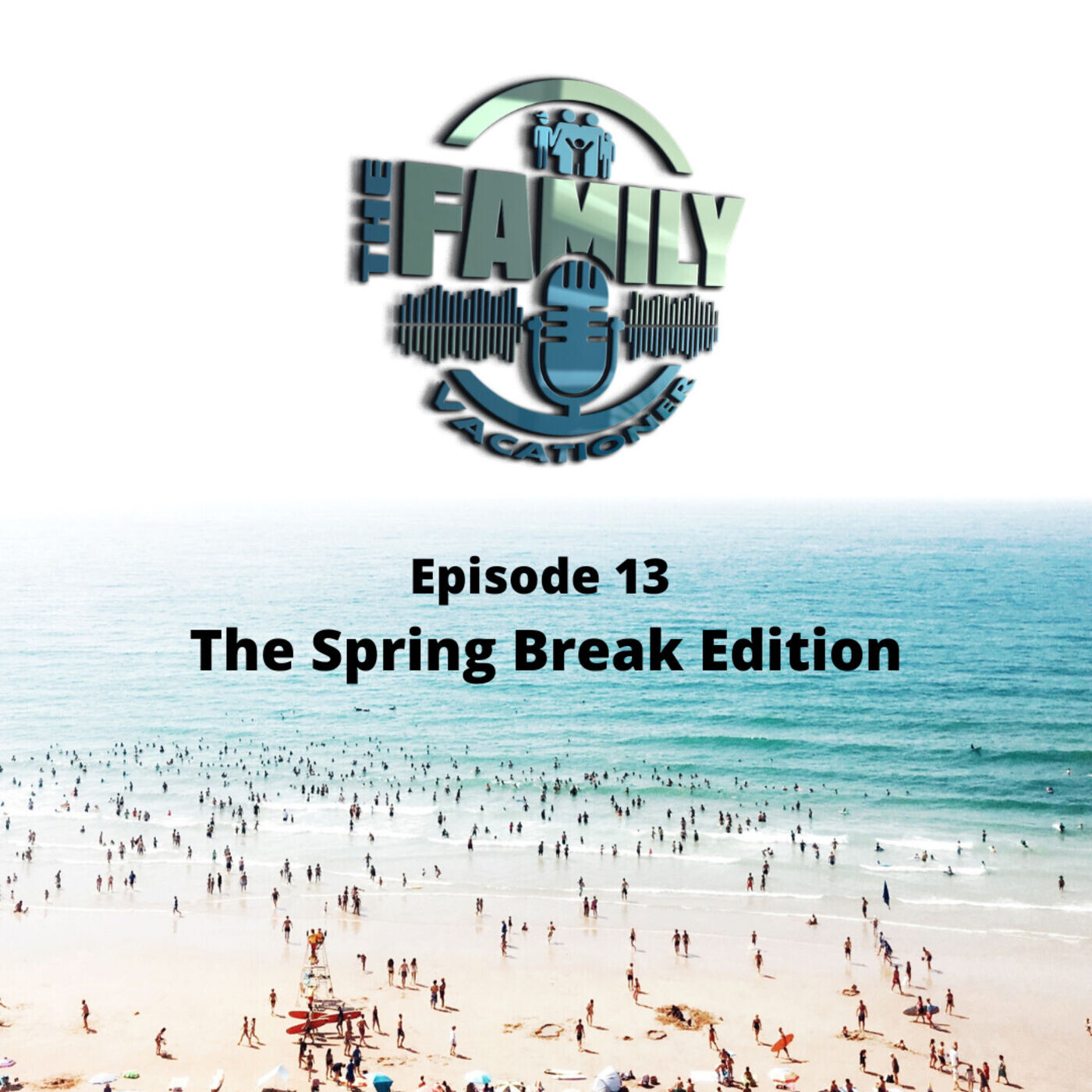 The Spring Break Edition