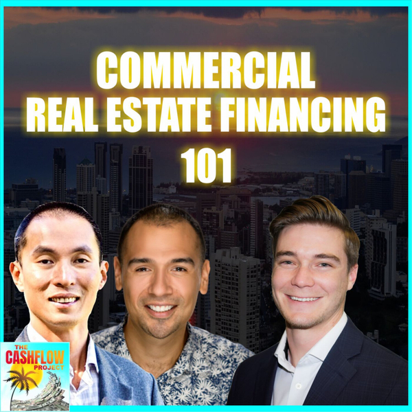 Commercial real estate financing 101 with Will Coleman artwork