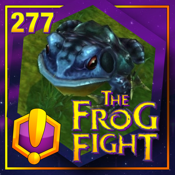 #277 - For Azeroth!: “The Frog Fight” artwork