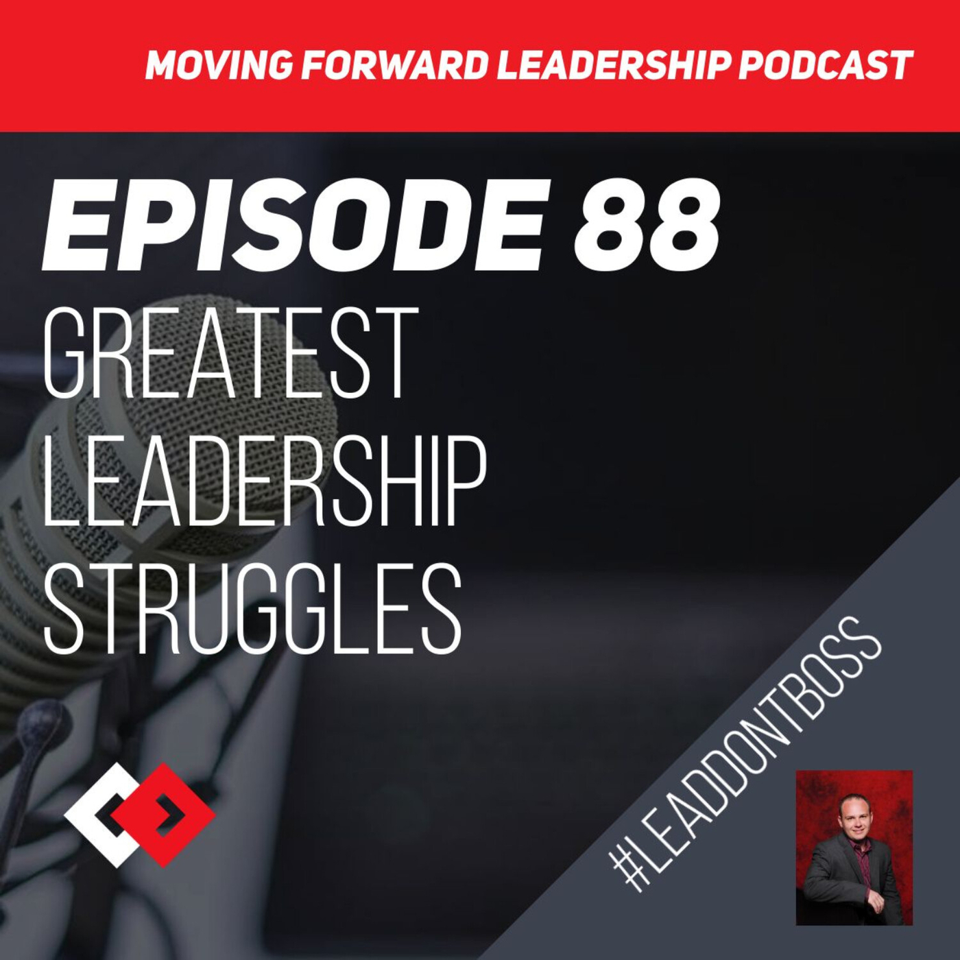 greatest-leadership-struggles-episode-88-peak-performance