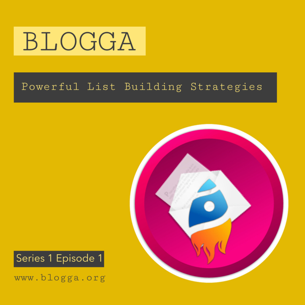 Blogga Powerful List Building artwork