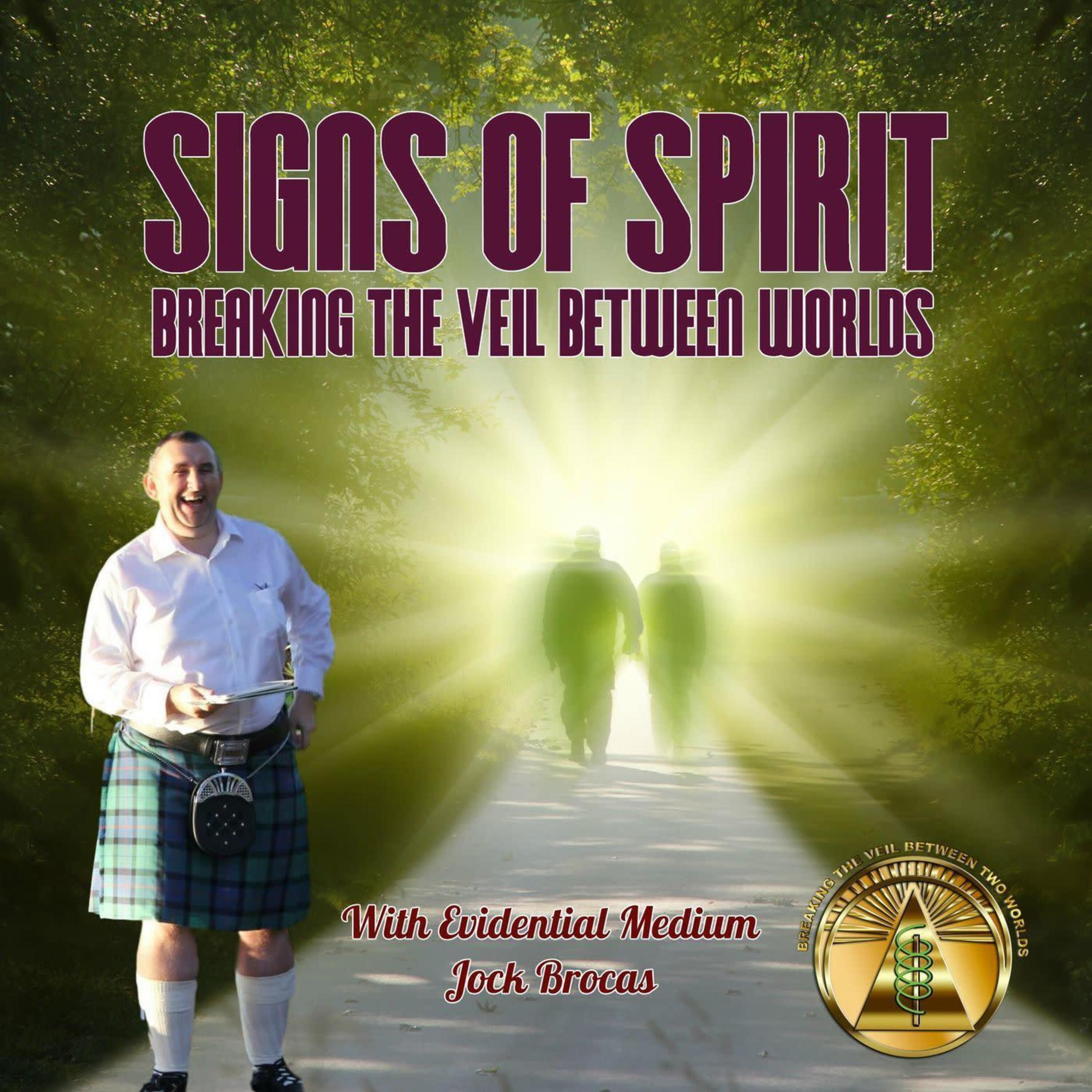 Signs Of Spirit - Meeting Your Loved Ones