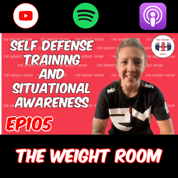 EP105: Self Defense Training: Mental, Physical, and Societal Benefits w/ Chelsea LeGrasse artwork