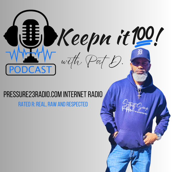 Keepn It 100! with Pat D. artwork