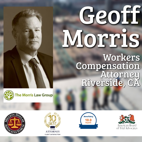 Riverside California Worker's Compensation Attorney Geoff Morris | Costa Mesa & Covina Workers Compensation Injury Lawyer artwork
