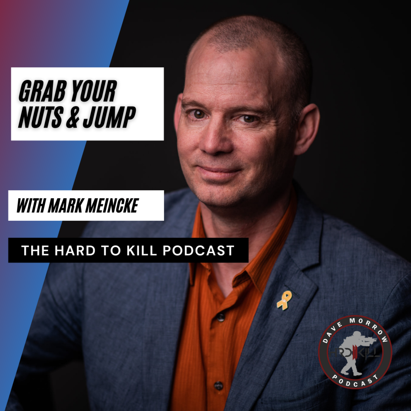 The Hard To Kill Podcast with Dave Morrow