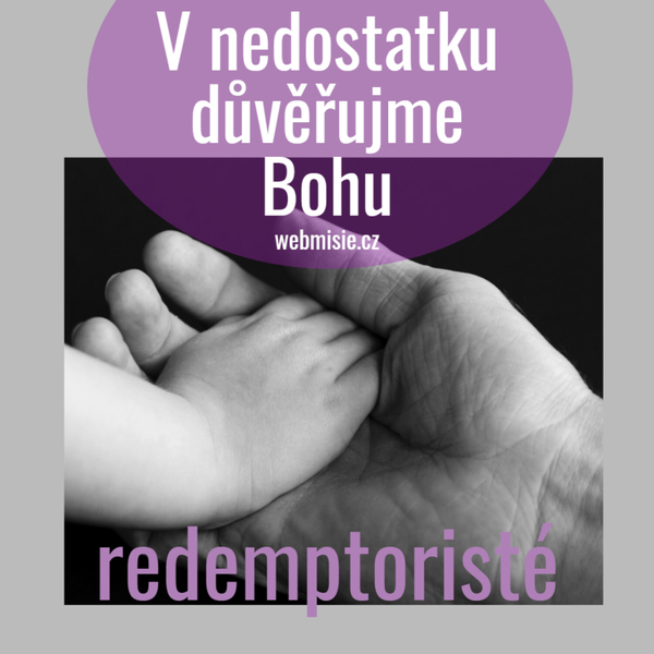 V nedostatku důvěřujme Bohu artwork