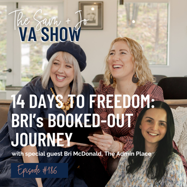 Ep186 14 Days To Freedom: Bri's Booked-Out Journey artwork
