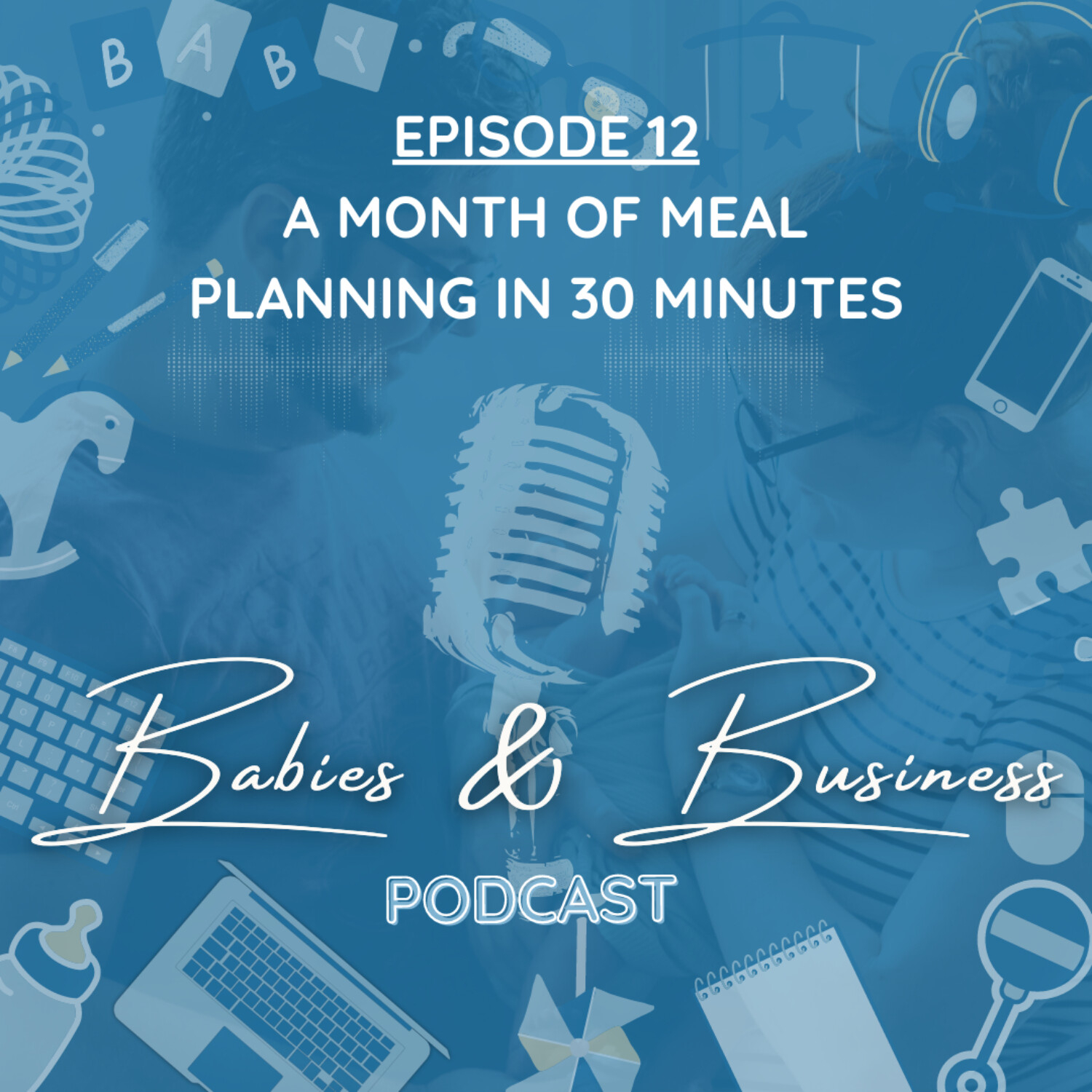 Babies & Business Podcast