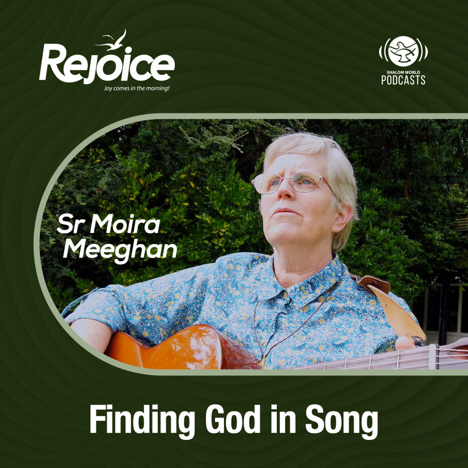 Rejoice | EP 40 - Finding God in Song | Sr Moira Meeghan episode artwork