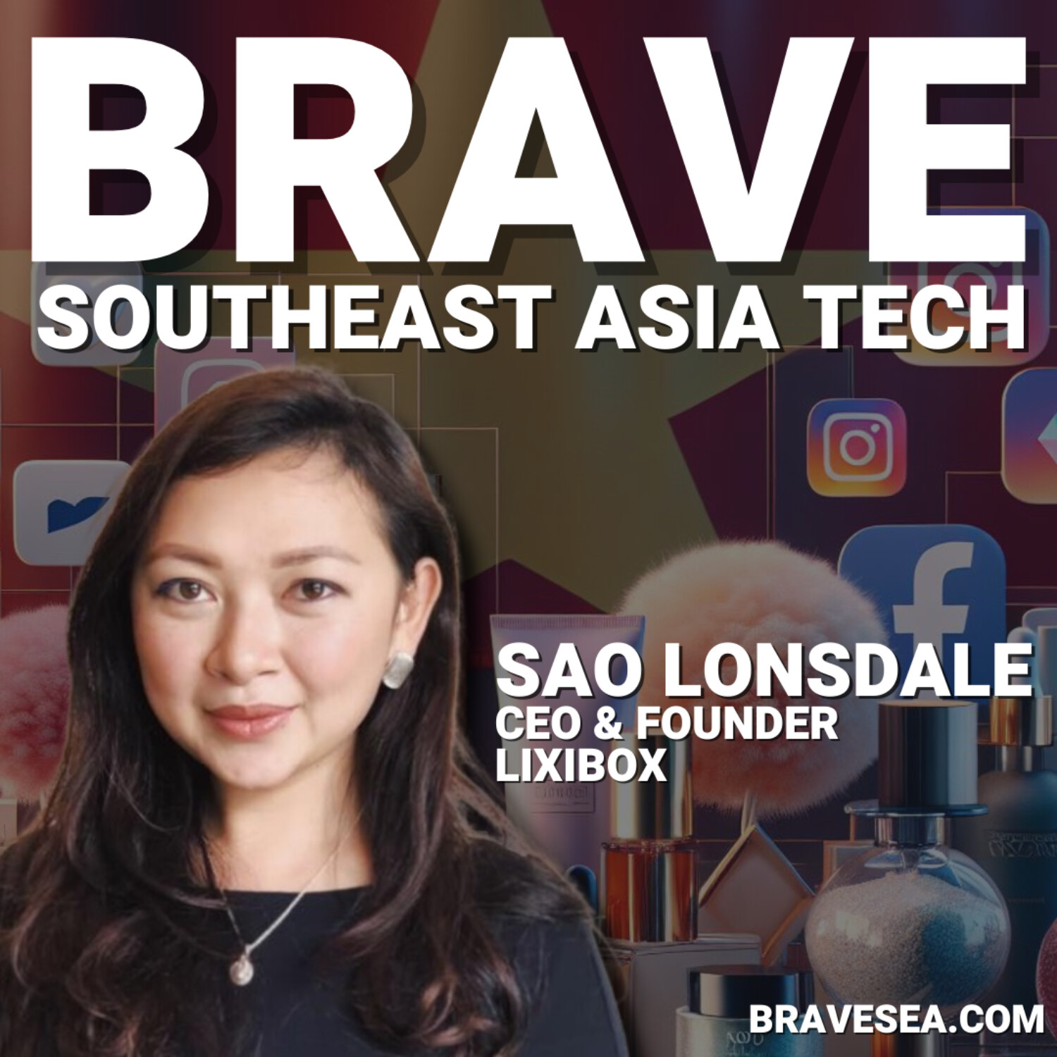 cover of episode Sao Lonsdale: “Fish In The Water” Journey, Vietnam Gen Z Consumers & LIXIBOX Founder Pivots - E387