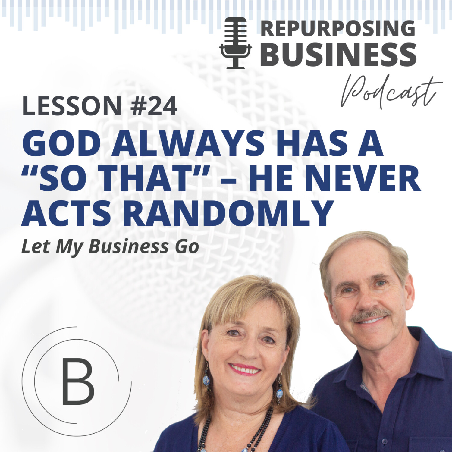 God always has a "so that" - He never acts randomly episode artwork