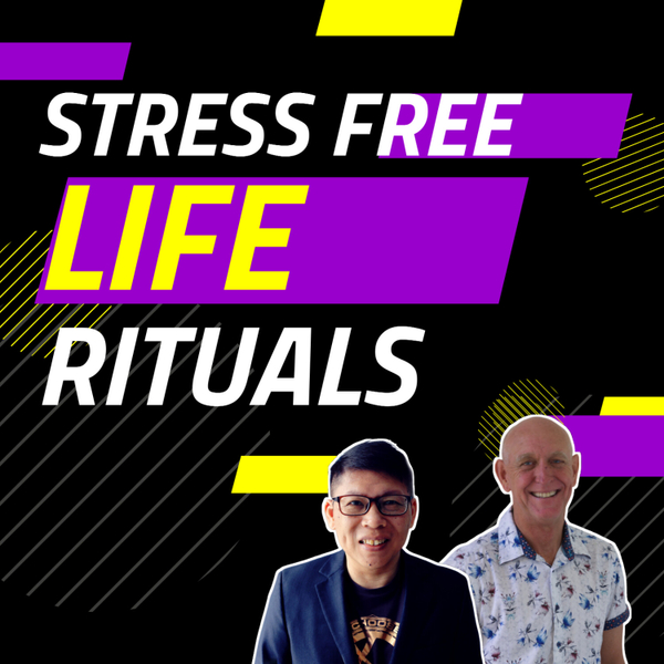 How To Lead A Stress Free Life Using Daily Rituals artwork