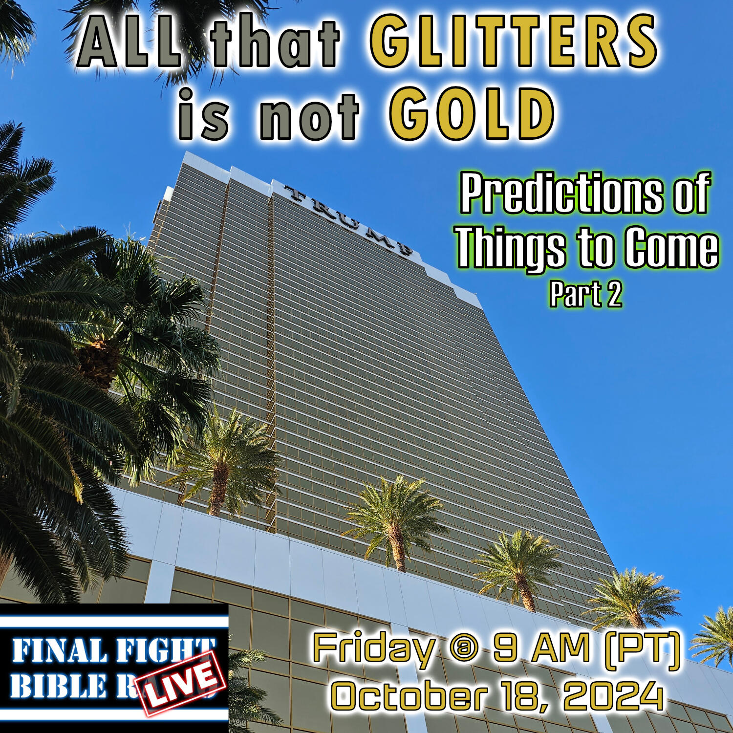 Predictions of Things to Come pt 2, Not All That Glitters Is Gold episode artwork