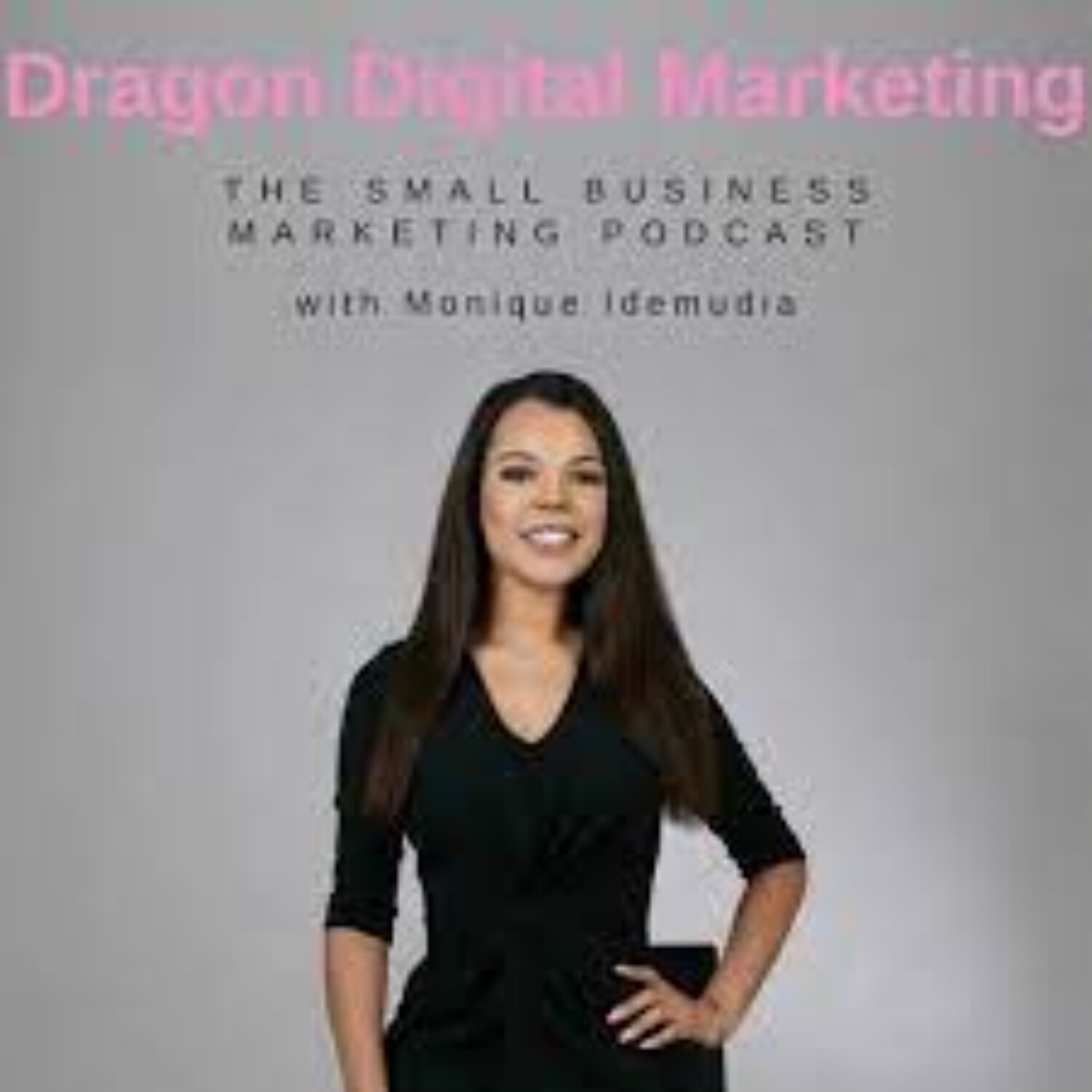 DIGITAL MARKETING STRATEGIES WITH MONIQUE IDEMUDIA