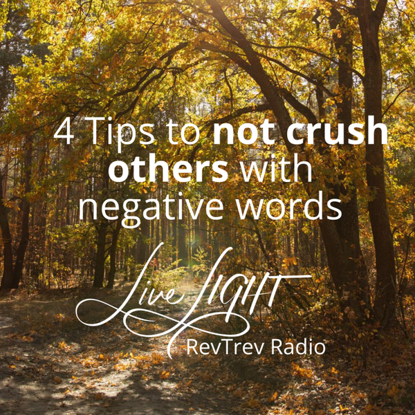 4 Tips to not crush others with negative words artwork