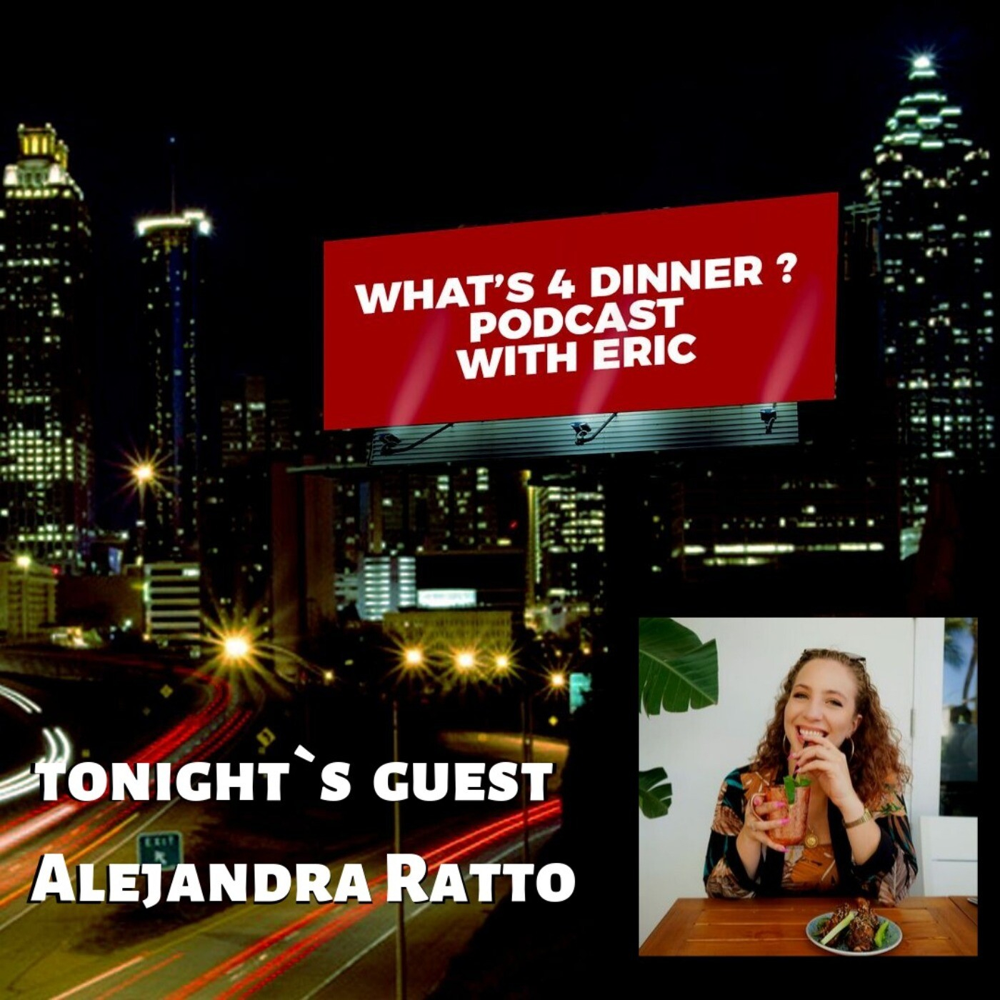 What`s 4 Dinner ? with your host Eric