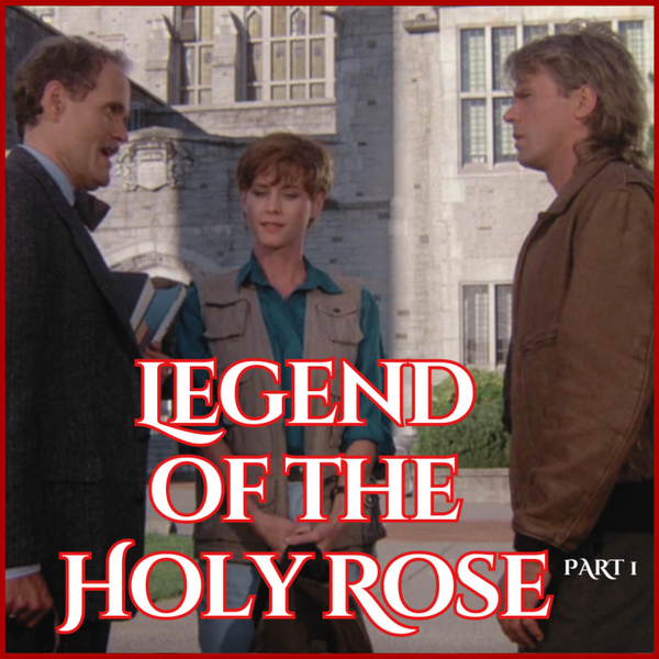 Legend of the Holy Rose Pt. 1 - S5:E1 artwork