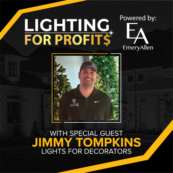 Ep #119 - Jimmy Tompkins - Bringing Lights and Happiness artwork