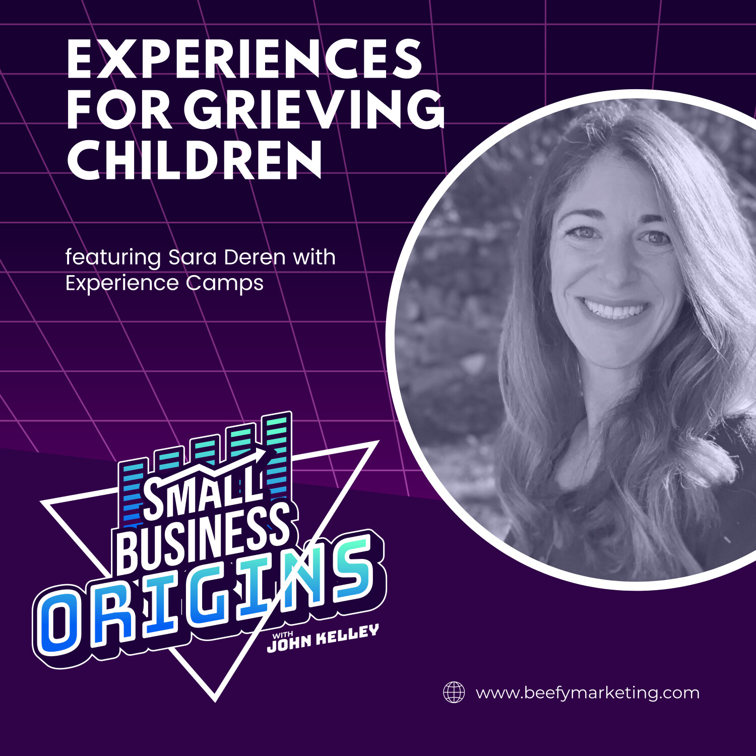 Experiences for Grieving Children feat. Sara Deren with Experience Camps