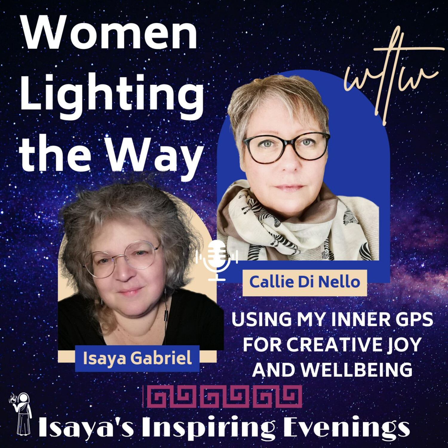 WLTW, Callie Di Nello, Using My Inner GPS for Creative Joy and Wellbeing episode artwork