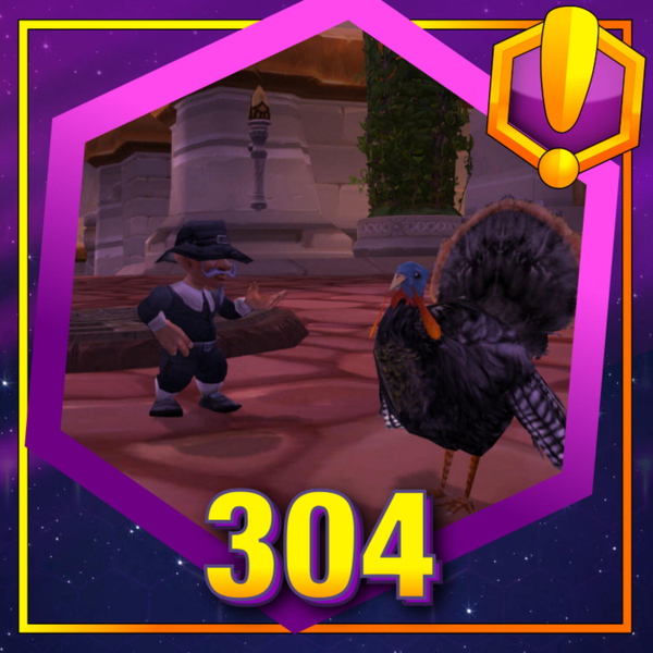 #304 - For Azeroth!: “Gobble Gobble” artwork