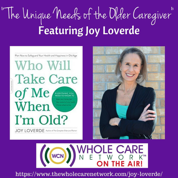 Money and the needs of the Older Caregiver with Joy Loverde artwork