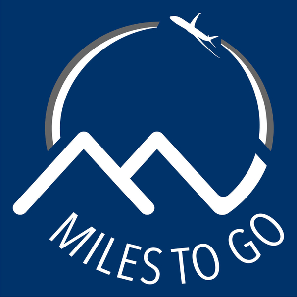 Miles to Go - Travel Tips, News & Reviews You Can't Afford to Miss! artwork
