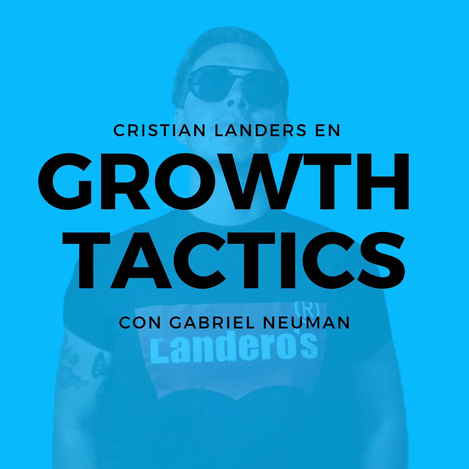 Growth Tactics con Gabriel Neuman