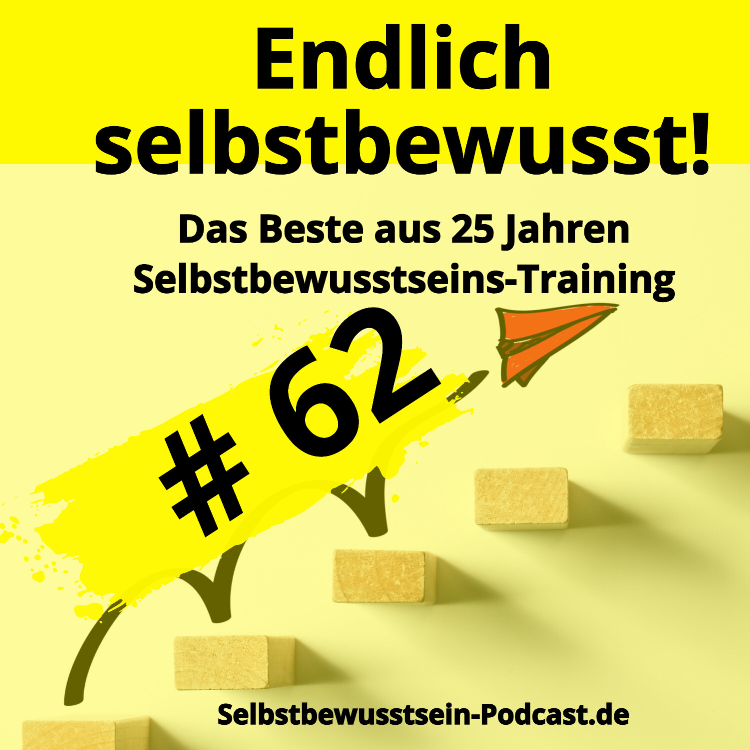 Selbstbewusstsein-Podcast.de für dein selbstbestimmtes, freies Leben