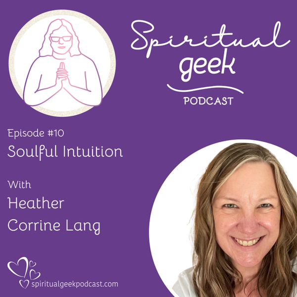 Soulful Intuition with Heather Corinne Lang artwork