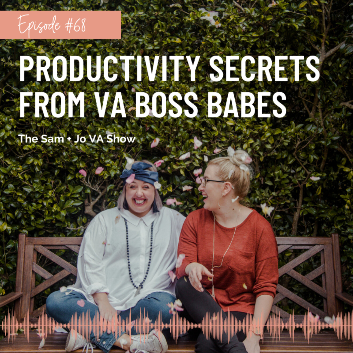 #68 Productivity Secrets From Virtual Assistant Boss Babes