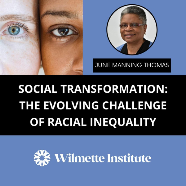 199 Social Transformation: The Evolving Challenge of Racial Inequality ...