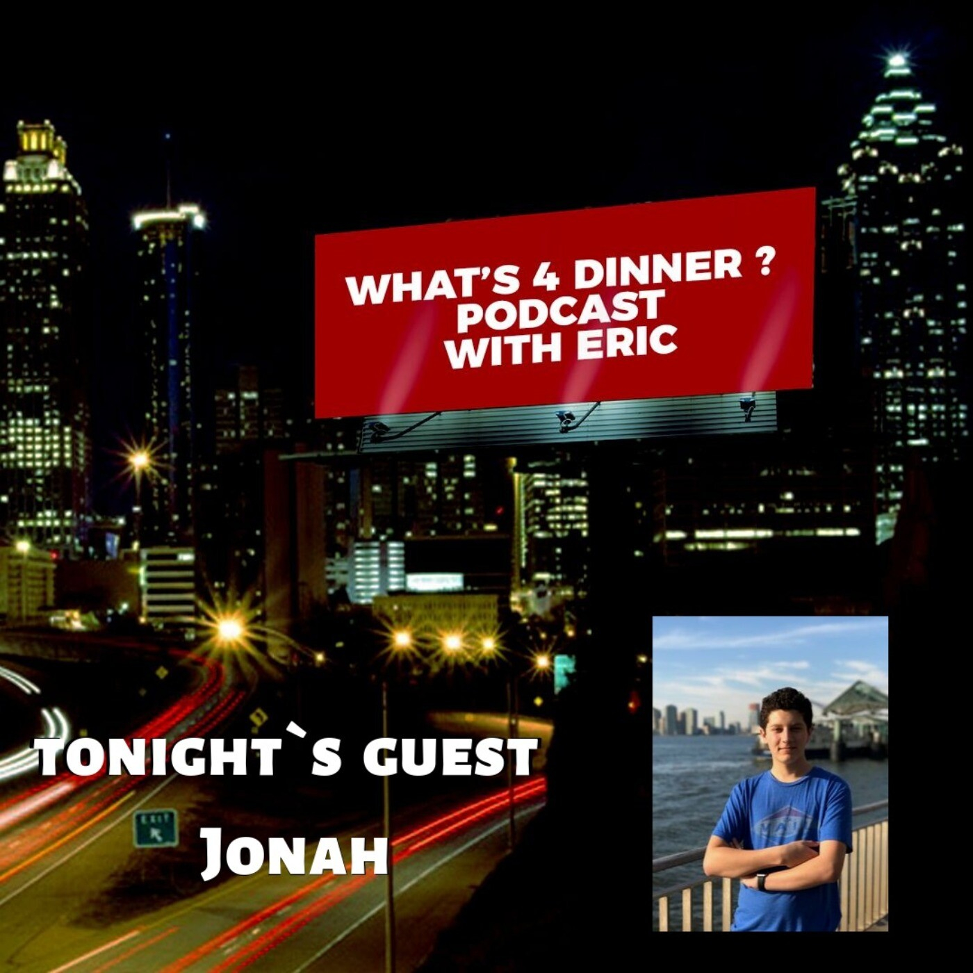 What`s 4 Dinner ? with your host Eric