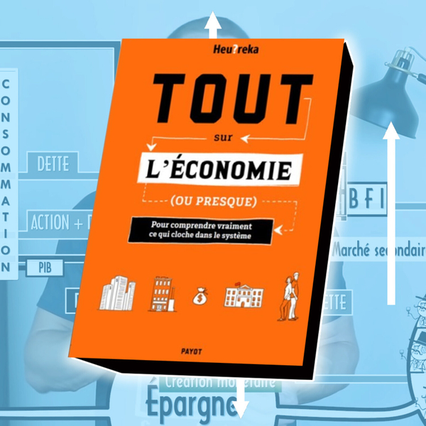 051 - Tout sur l'Économie (ou presque) de Gilles Mitteau (Heu?reka) artwork