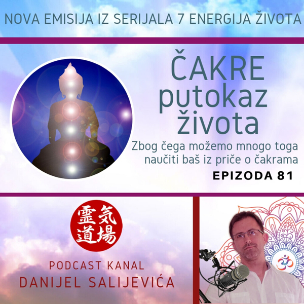 Čakre - naš putokaz života - DanCast - 81 artwork