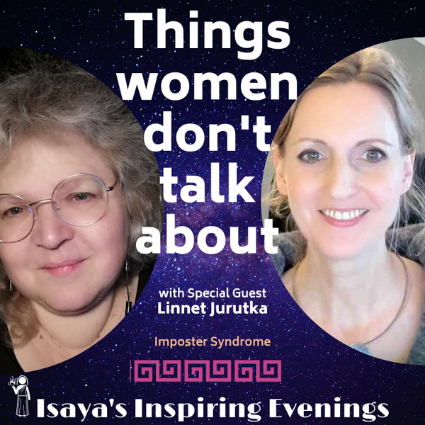 Things women don't talk about: Imposter Syndrome with Linnet Jurutka artwork