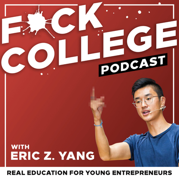 F*ck College Podcast artwork